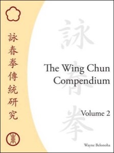 Wayne Belonoha - Wing Chun Compendium Vol 2